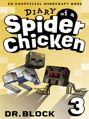 cover image of Diary of a Spider Chicken, Book 3